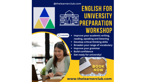 English for University Preparation Workshop Workshop 