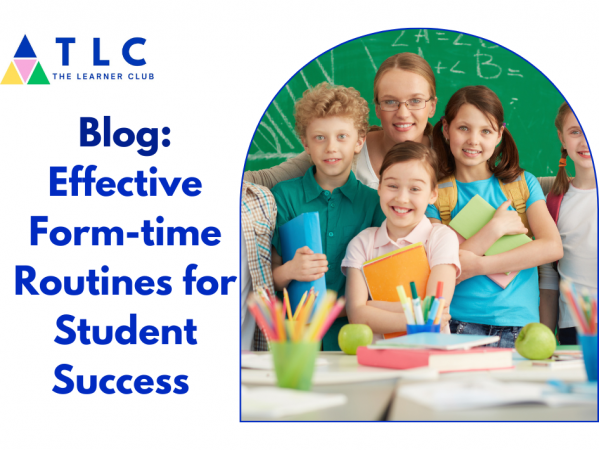 Effective Form-Time Routines for Student Success